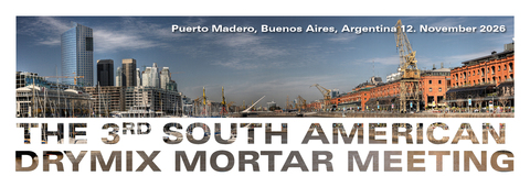 The 3rd South American Drymix Mortar Meeting, Buenos Aires, Argentina, 12. November 2026, Admission for Mortar Manufacturers